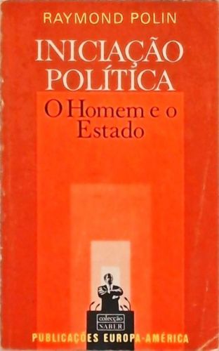 Iniciação Política - O Homem e o Estado