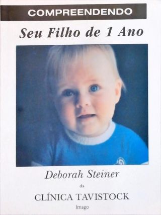 Compreendendo Seu Filho De 1 Ano