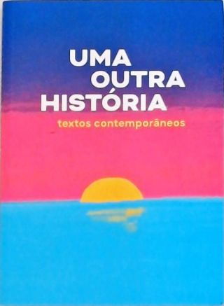 Uma Outra História