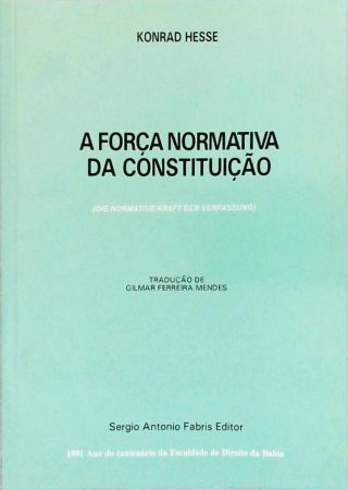 A Força Normativa Da Constituição