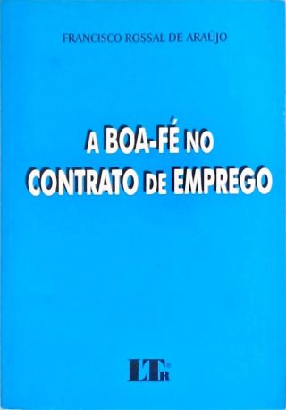 A Boa-fé no Contrato de Emprego