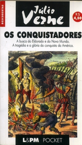 Os Conquistadores - Col. L&pm Pocket
