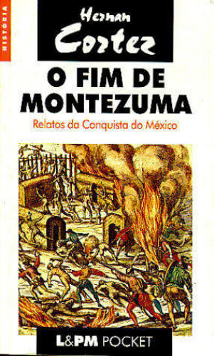 O Fim de Montezuma