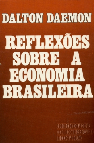 Reflexões sobre a Economia Brasileira