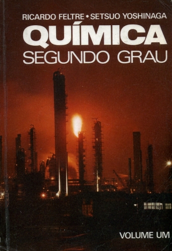 Química: Segundo Grau (Volume 1)