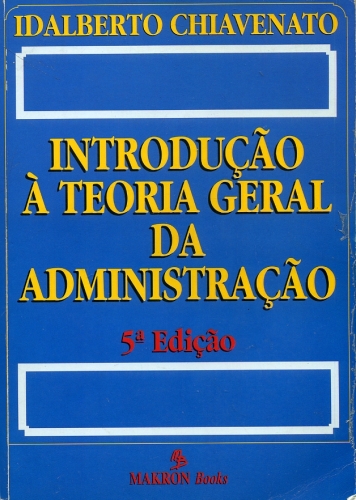 Introdução à Teoria Geral da Administração