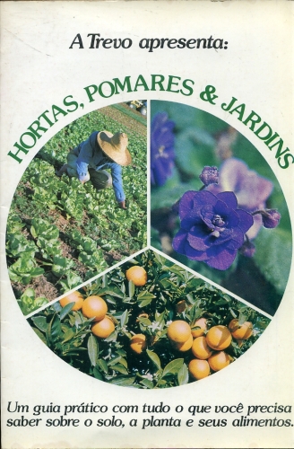 Hortas, Pomares e Jardins
