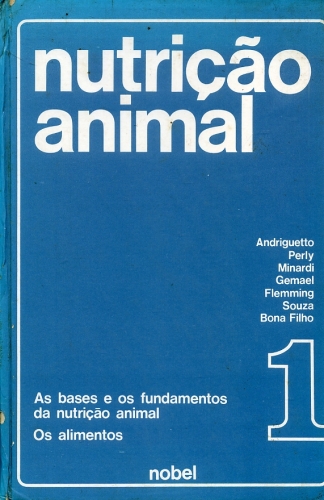 Nutrição Animal (Vol. 1)