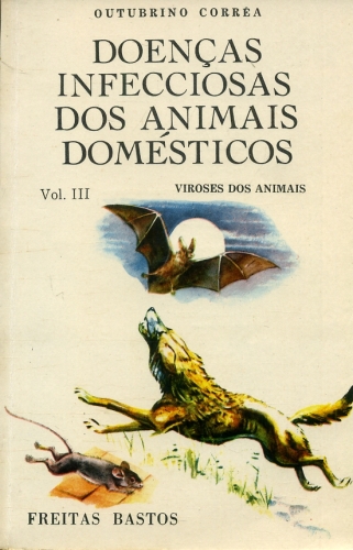 Doenças Infecciosas dos Animais Domésticos (Vol. I)