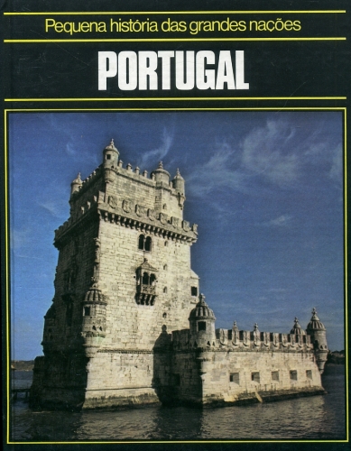 Pequena História das Grandes Nações: Portugal