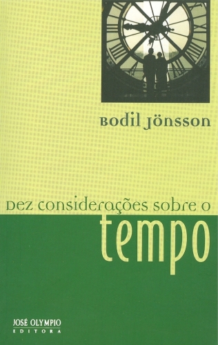 Dez Considerações sobre o Tempo