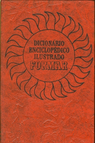 Dicionário Enciclopédico Ilustrado FORMAR (em 4 vol. )