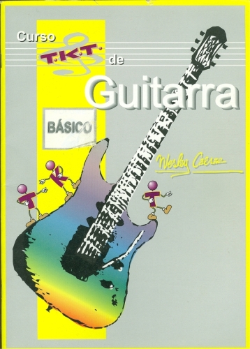 Curso T. K. T. de Guitarra:: Básico