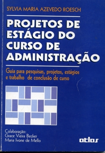 Projetos de Estágio do Curso de Administração