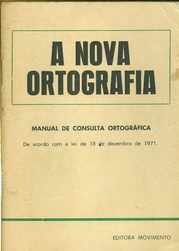 A Nova Ortografia