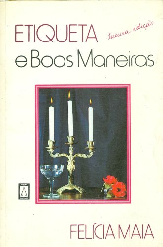 Etiqueta e Boas Maneiras