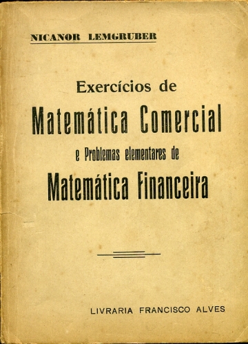 Exercícios de Matemática Comercial e Problemas Elementares de Matemática Financeira