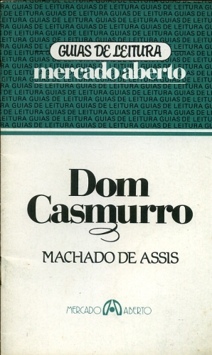 Dom Casmurro - Guia de Leitura