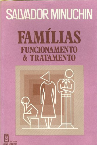 Famílias - Funcionamento e Tratamento