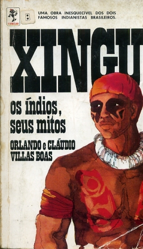 Xingu: Os Índios, seus Mitos