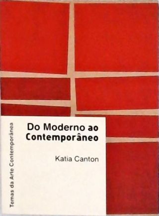 Do Moderno Ao Contemporaneo 