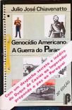 Genocídio Americano - A Guerra Do Paraguai