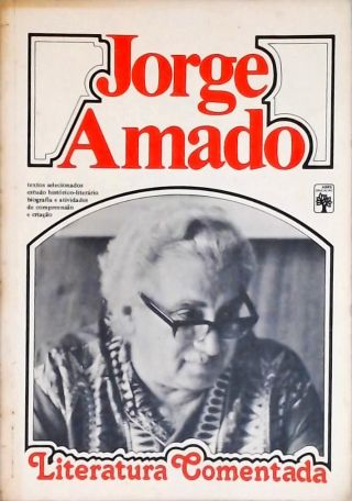 Jorge Amado - Literatura Comentada