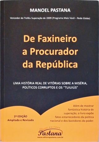 De Faxineiro A Procurador Da República