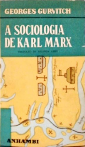 A Sociologia De Karl Marx