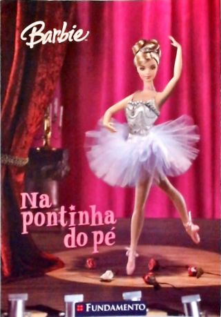 Barbie - Na Pontinha Do Pé