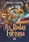 As Rodas Da Fortuna - Vol. 1