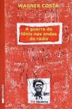 A Guerra Do Tênis Nas Ondas Do Rádio