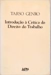 Introdução à Crítica do Direito do Trabalho