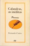 Calandras, As Inéditas