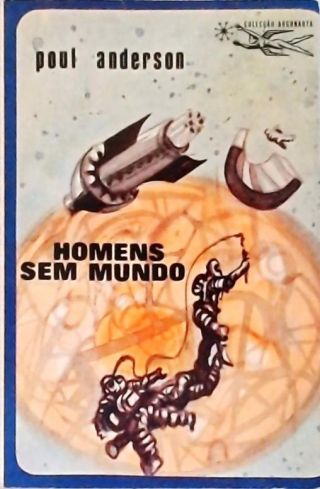 Coleção Argonauta Nº 144 Homens Sem Mundo