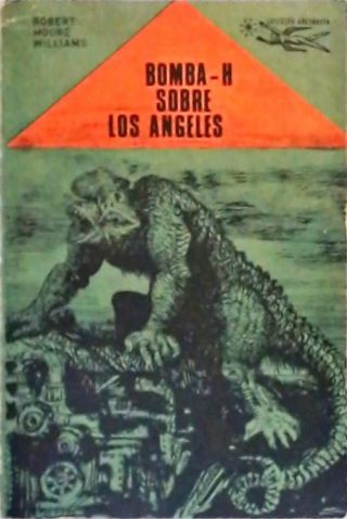 Coleção Argonauta Nº 145 - Bomba-H Sobre Los Angeles