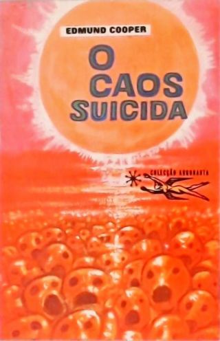 Coleção Argonauta Nº 165 - O Caos Suicida