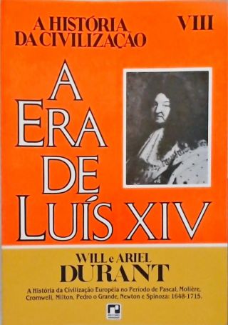 Historia da Civilização VIII - A Era de Luís XIV