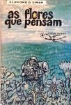 Coleção Argonauta Nº 112 - As Flores Que Pensam