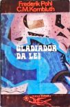 Coleção Argonauta Nº 209 - Gladiador da Lei