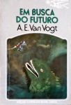 Coleção Argonauta Nº 225 - Em Busca do Futuro