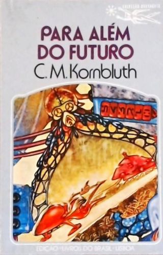 Coleção Argonauta Nº 250 - Para Além do Futuro