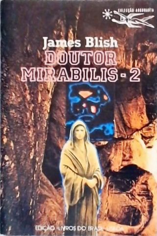 Coleção Argonauta Nº 444 - Doutor Mirabilis - Vol. 2