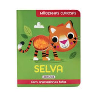 Mãozinhas curiosas - Selva