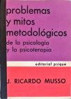 Problemas y Mitos Metodológicos de Psicologia y la Psicoterapia