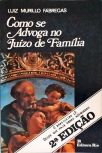 Como se Advoga no Juízo de Família