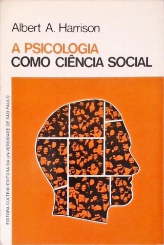 A Psicologia Como Ciência Social
