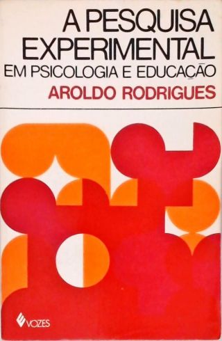 A Pesquisa Experimental Em Pscologia E Educação