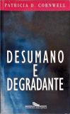 Desumano E Degradante