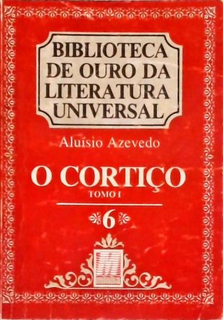 O Cortiço - Vol. 1